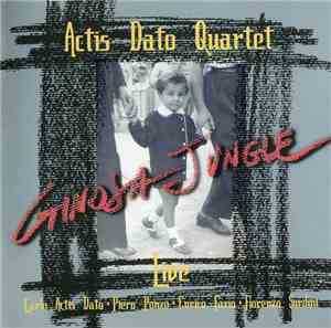 Actis Dato Quartet - Ginosa Jungle - Live