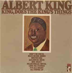 Albert King - King, Does The King's Things