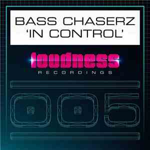 Bass Chaserz - In Control