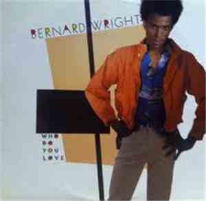 Bernard Wright - Who Do You Love