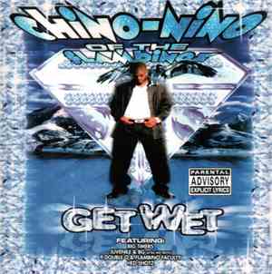 Chino Nino - Get Wet