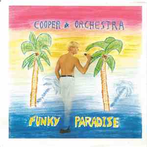 Cooper & Orchestra - Funky Paradise