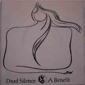 Dead Silence - A Benefit