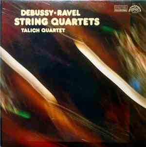Debussy, Ravel / Talich Quartet - String Quartets