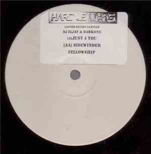 DJ Eljay & Darkone / Fellowship - Just 4 You / Sidewinder