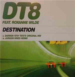 DT8 Feat. Roxanne Wilde - Destination