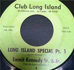 Emmit Kennedy Sr., Emmit Kennedy Jr. - Long Island Special Pt. 1 & 2