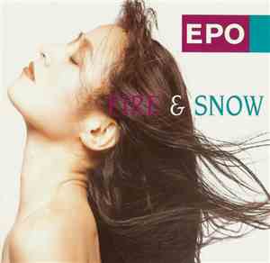 Epo  - Fire & Snow