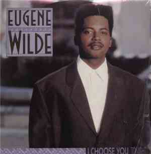 Eugene Wilde - I Choose You (Tonight)