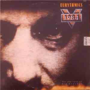 Eurythmics - 1984 For The Love Of Big Brother