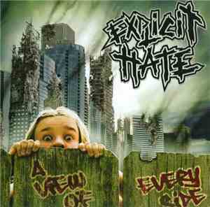 Explicit Hate  - A View Of Every Side