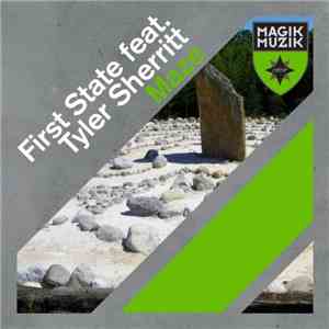 First State feat. Tyler Sherritt - Maze