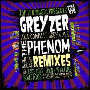 GreyZer - The Phenom