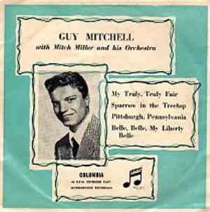 Guy Mitchell - My Truly, Truly Fair