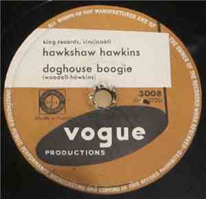 Hawkshaw Hawkins - Doghouse Boogie / Shotgun Boogie