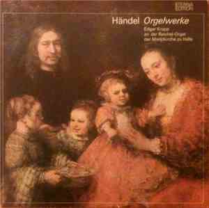 Händel, Edgar Krapp - Orgelwerke