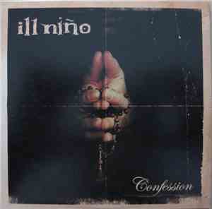 Ill Niño - Confession