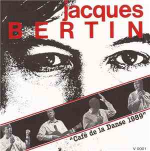Jacques Bertin - En Concert (Café De La Danse)