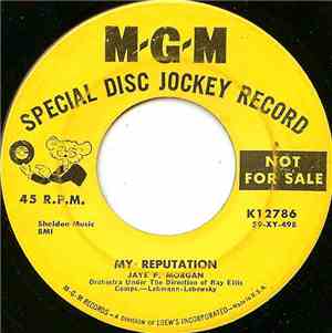 Jaye P. Morgan - My Reputation