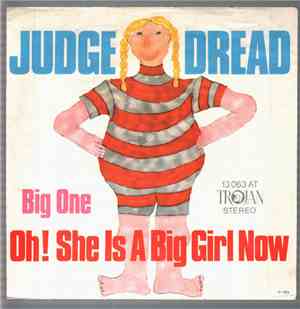 Judge Dread - Oh! She Is A Big Girl Now