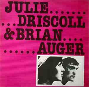 Julie Driscoll & Brian Auger - Julie Driscoll & Brian Auger
