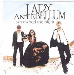 Lady Antebellum - We Owned The Night