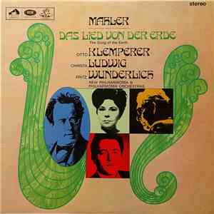 Mahler, Philharmonia Orchestra, Otto Klemperer, Christa Ludwig, Fritz Wunderlich, New Philharmonia Orchestra - Das Lied Von Der Erde