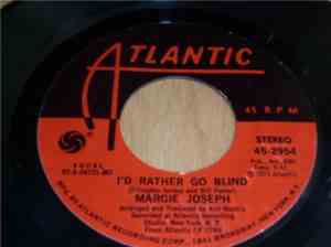 Margie Joseph - I'd Rather Go Blind