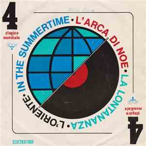 Orchestra Electrecord Dirijor: Alex. Imre - 4 Șlagăre Mondiale: L'Oriente ● L'Arca Di Noe ● In The Summertime ● La Lontananza