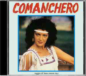 Raggio Di Luna (Moon Ray) - Comanchero