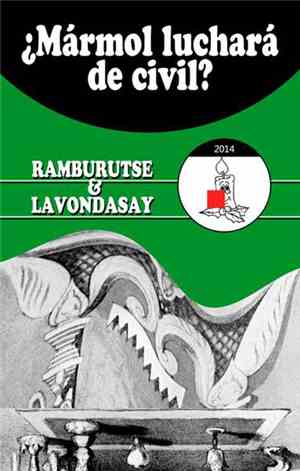 Ramburutse & Lavondasay - ¿Marmól Luchará de Civil?