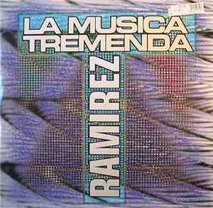 Ramirez - La Musica Tremenda
