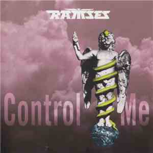 Ramses  - Control Me