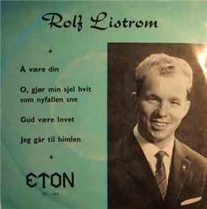 Rolf Listrøm - Å Være Din