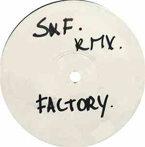 S & F - Factory Remixes