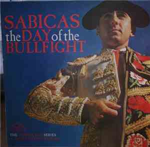 Sabicas - The Day Of The Bullfight