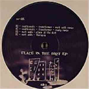 Southsoniks / Mark Ankh - Place In The Dirt EP