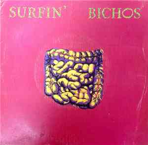 Surfin' Bichos - ¿Amas Lo Desconocido? / Sin Dejar De Sonreir