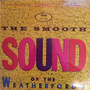 The Weatherford's - The Smooth Sound Of The Weatherford's
