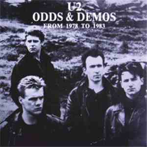 U2 - Odds & Demos - From 1978 To 1983