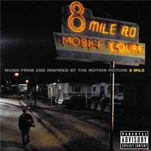 Various - 8 Mile - Music From And Inspired By The Motion Picture