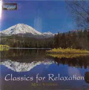 Various, Mike Stobbie - Classics For Relaxation