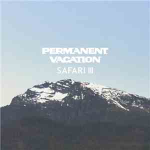 Various - Permanent Vacation Safari 3