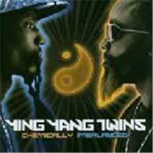 Ying Yang Twins - Chemically Imbalanced