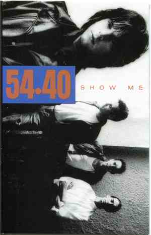 54-40 - Show Me