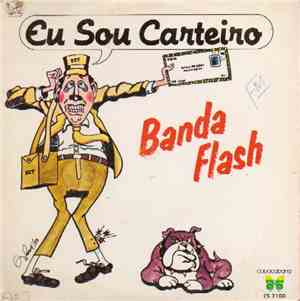 Banda Flash - Eu Sou Carteiro / Nenén