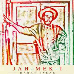 Barry Issac - Jah-Mek-I