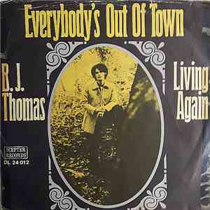B.J. Thomas - Everybody's Out Of Town