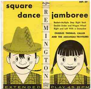 Charles Thomas And The Arkansas Travelers - Square Dance Jamboree