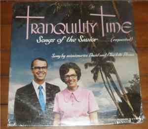 David And Charlotte Dennis  - Tranquility Time:  Songs Of The Savior (Requested)